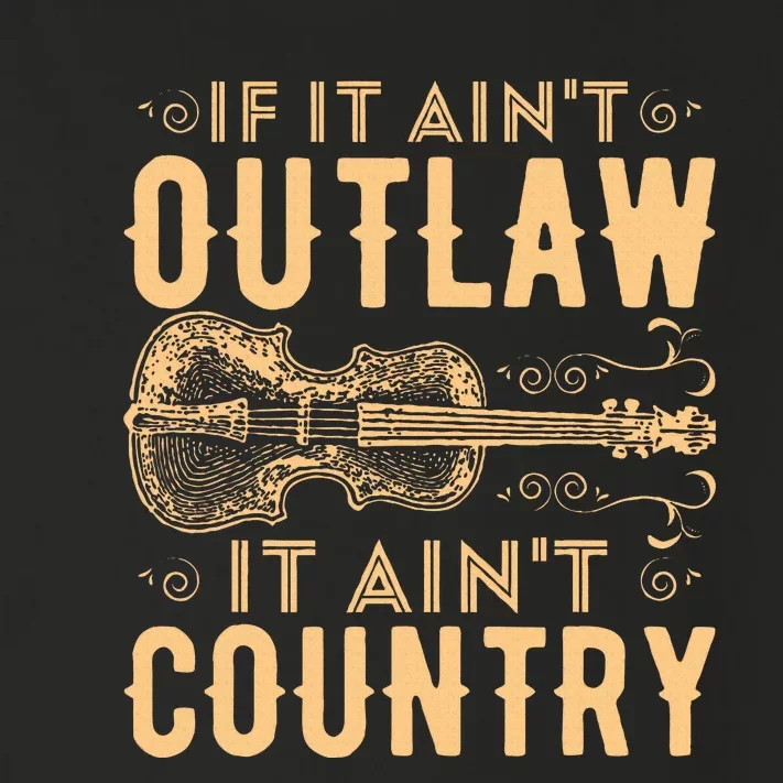 If It Aint Outlaw It Aint Country Country Music Toddler Long Sleeve Shirt