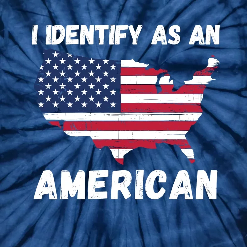 I Identify As An American, No Politics, 4th Of July USA Flag Tie-Dye T-Shirt