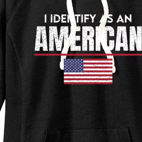 I Identify As An American No Identity Politics Usa Flag Cool Gift Women's Fleece Hoodie