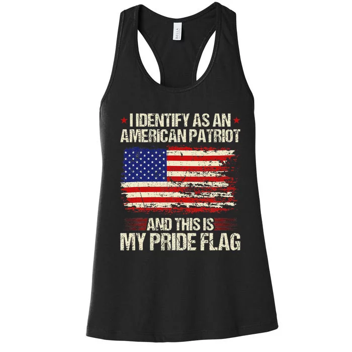 I Identify As An American Patriot This Is My Pride Flag Women's Racerback Tank