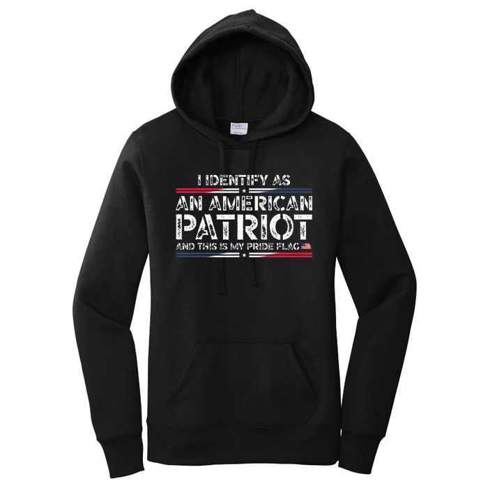 I Identify As An American Patriot Women's Pullover Hoodie