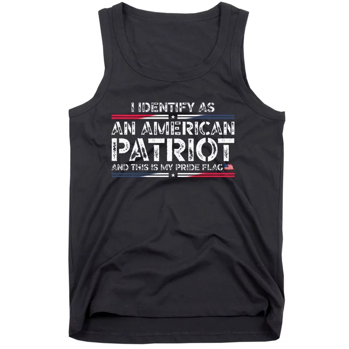 I Identify As An American Patriot Tank Top