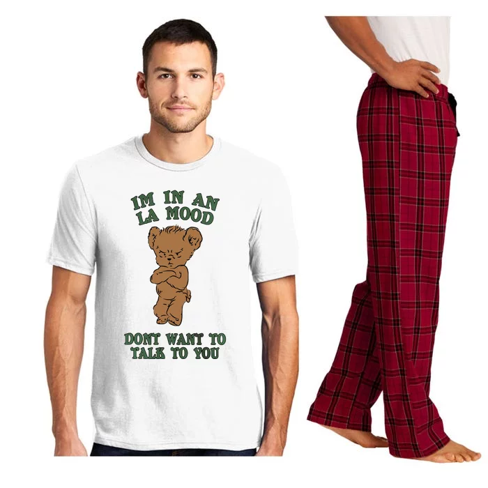 I'm In An La Mood Don't Want To Talk To You Angry Bear Cute Gift Idea Pajama Set