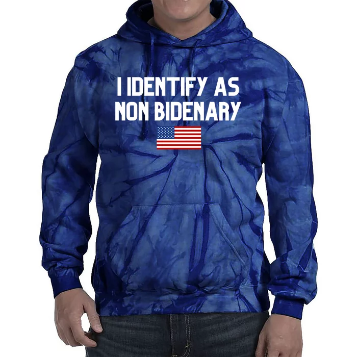 I Identify As Non Bidenary Tie Dye Hoodie