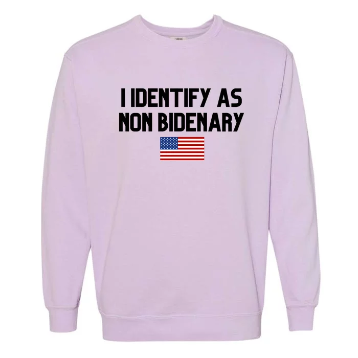 I Identify As Non Bidenary Garment-Dyed Sweatshirt