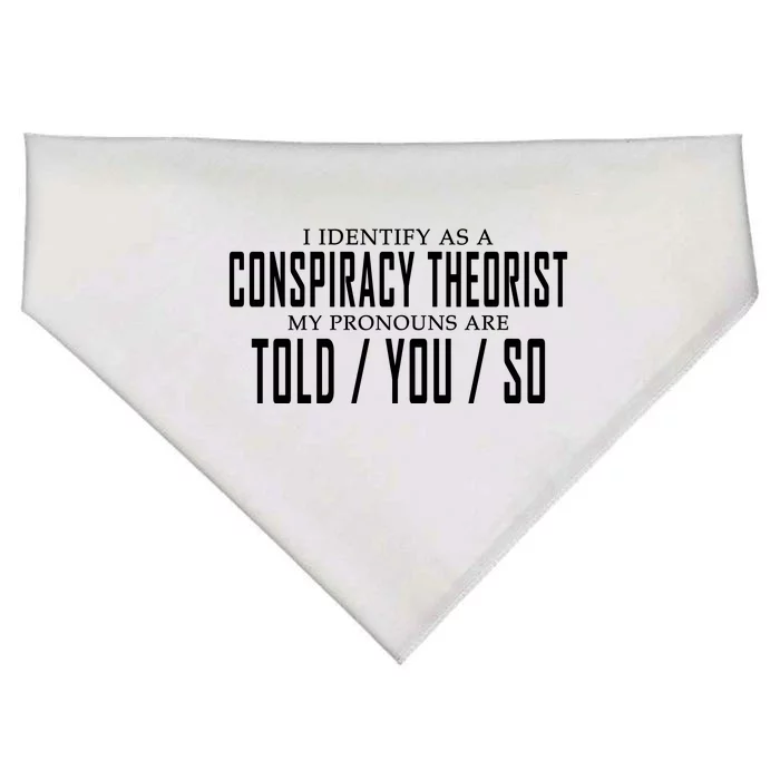 I Identify As A Conspiracy Theorist USA-Made Doggie Bandana