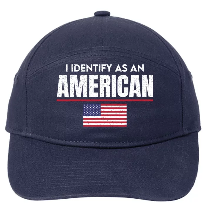 I Identify As An American No Identity Politics Usa Flag 7-Panel Snapback Hat