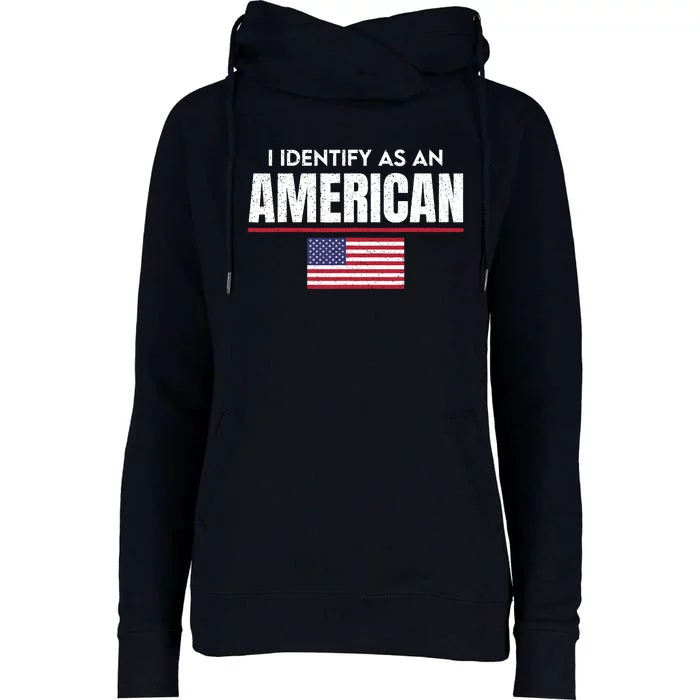 I Identify As An American No Identity Politics Usa Flag Womens Funnel Neck Pullover Hood