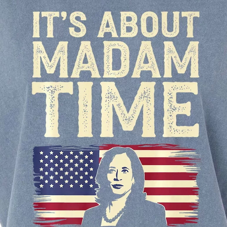 ItS Is About Madam Time Funny Kamala Harris Garment-Dyed Women's Muscle Tee