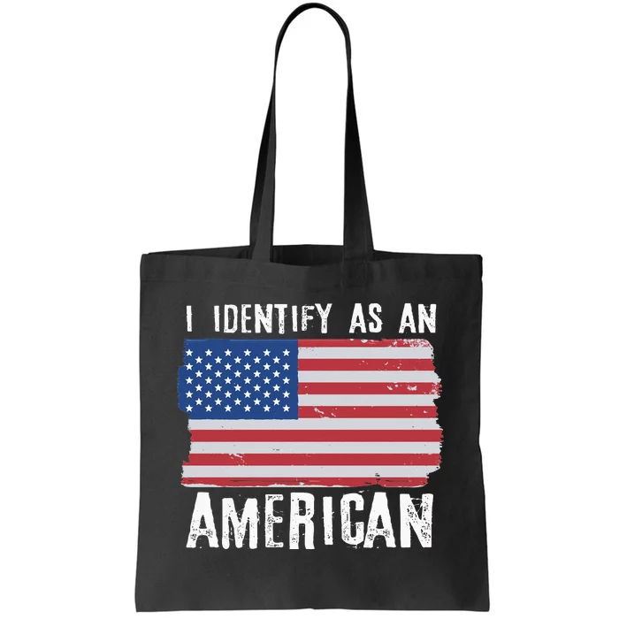 I Identify As An American Proud US American Tote Bag