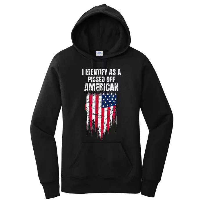 I Identify As A Pissed Off American Women's Pullover Hoodie