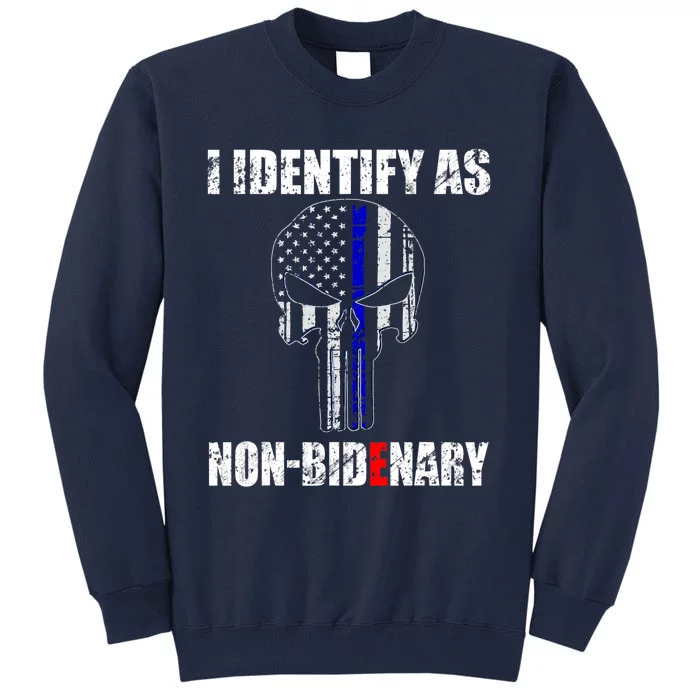 I Identify As Non Bidenary Skull Line Blue Tall Sweatshirt