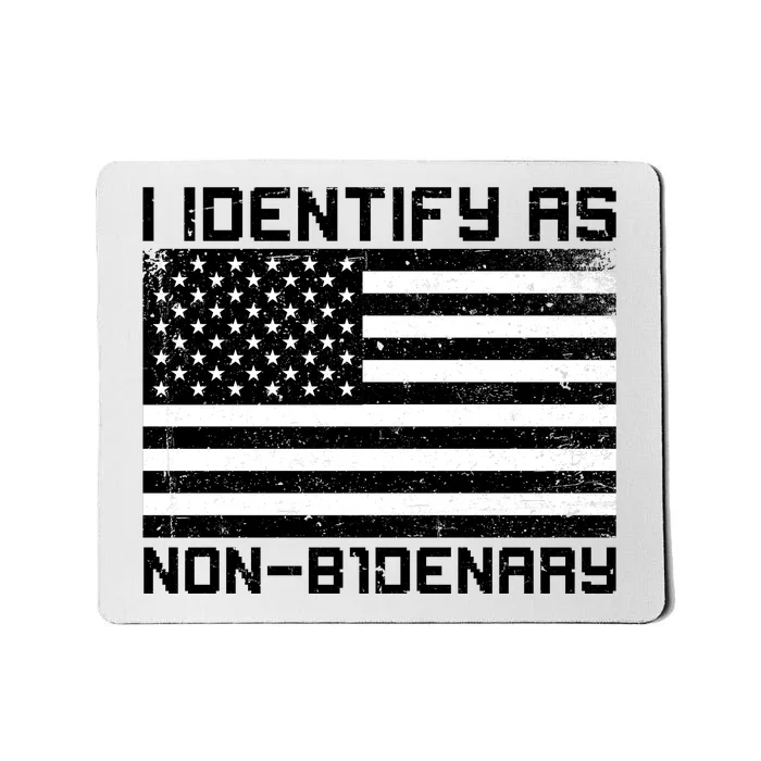 I Identify As Non B1denary USA American Flag Mousepad