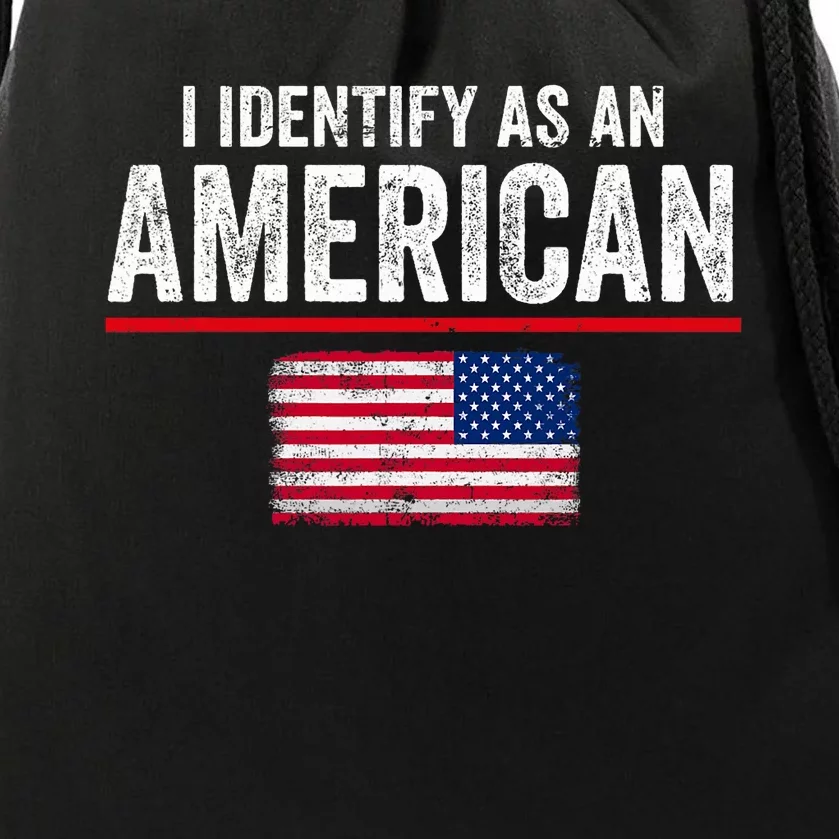 I Identify As An American No Identity Politics Usa Drawstring Bag