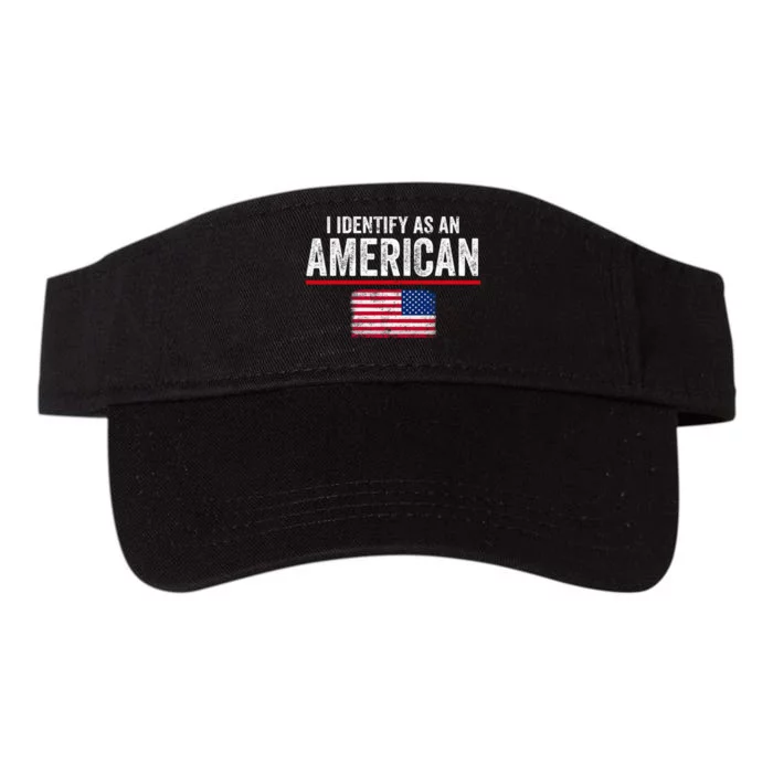 I Identify As An American No Identity Politics Usa Valucap Bio-Washed Visor