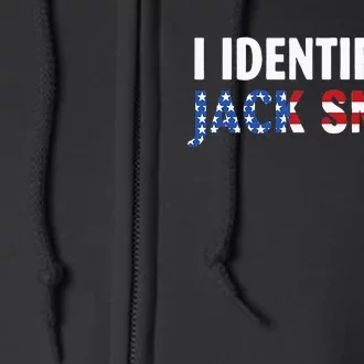 I Identify As Jack Smith Full Zip Hoodie