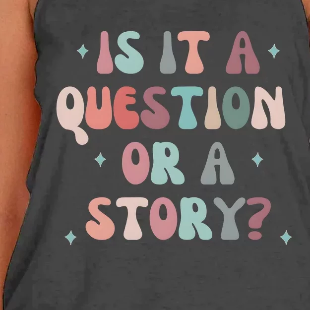 Is It A Question Or A Story Women's Knotted Racerback Tank