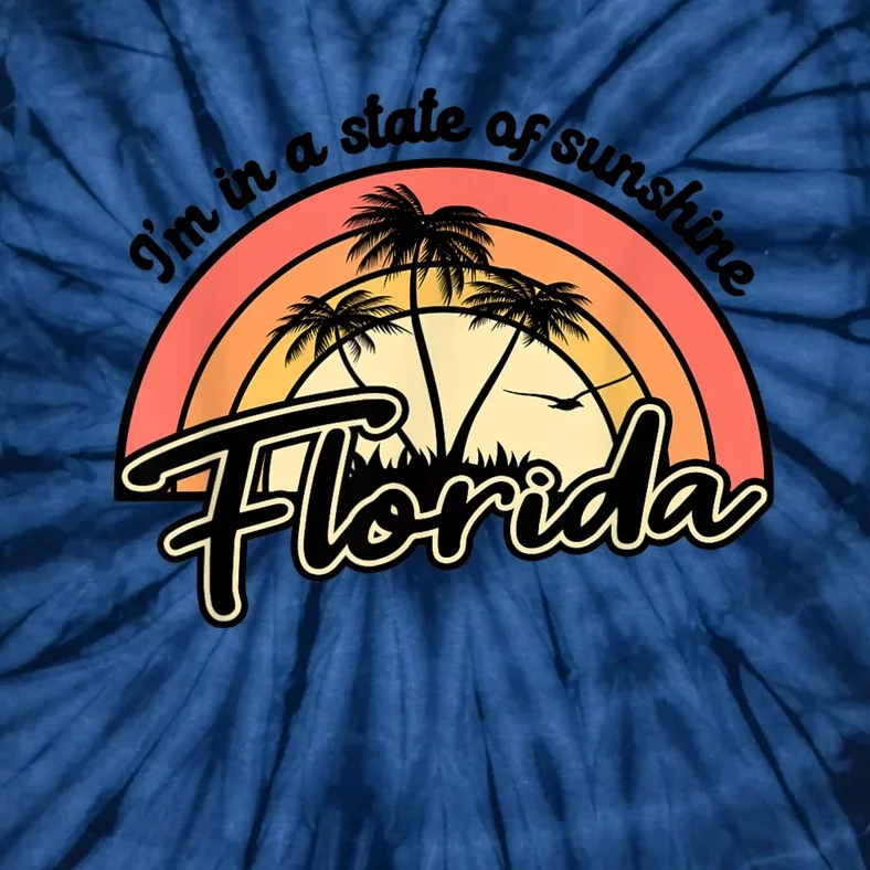 I'm In A State Of Sunshine Florida Beach Sun Tie-Dye T-Shirt