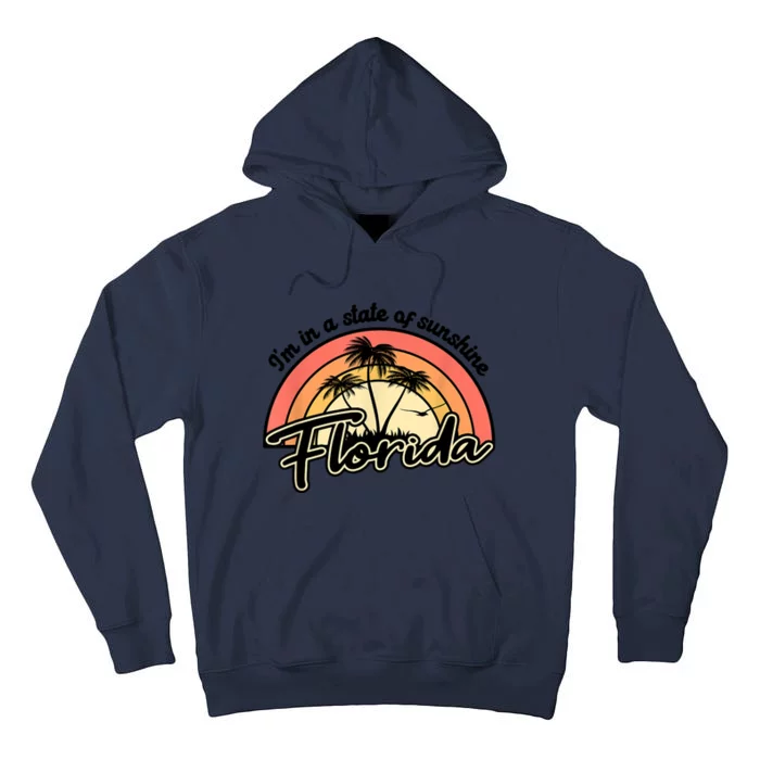 I'm In A State Of Sunshine Florida Beach Sun Tall Hoodie