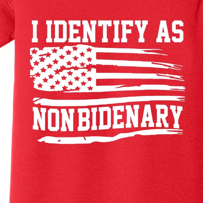 I Identify As Non Bidenary Anti Joe Biden Baby Bodysuit