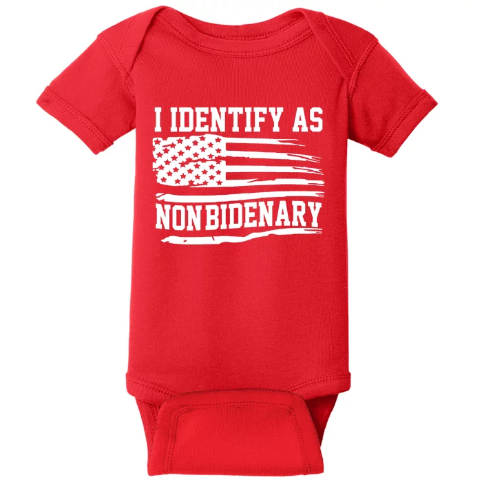 I Identify As Non Bidenary Anti Joe Biden Baby Bodysuit