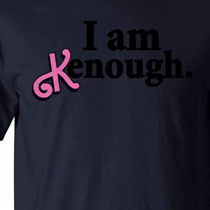 Iamkenough Tall T-Shirt