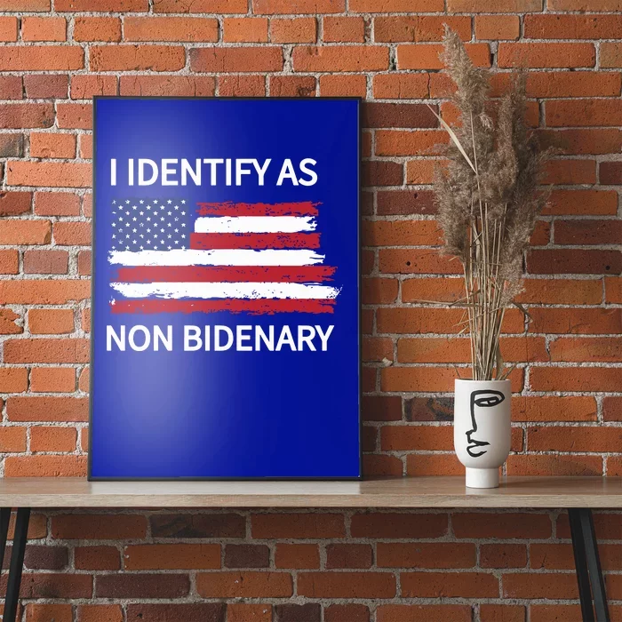 I Identify As Non Bidenary Poster