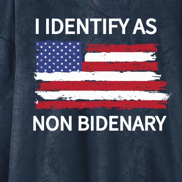 I Identify As Non Bidenary Hooded Wearable Blanket