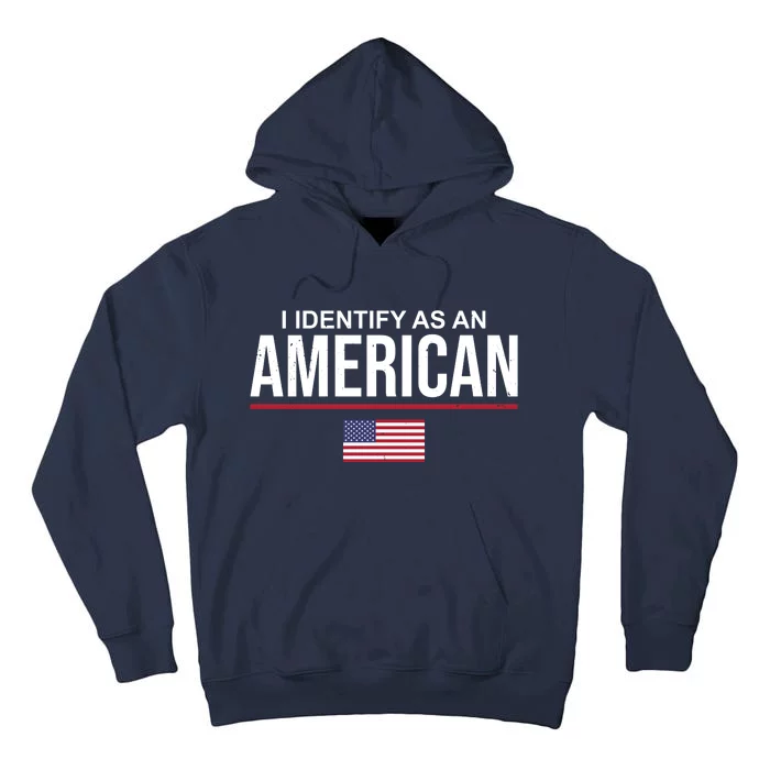 I Identify As An American USA Flag Tall Hoodie