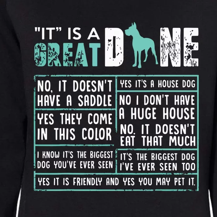 It Is A Great Dane Funny Gift Dog Lover Womens California Wash Sweatshirt