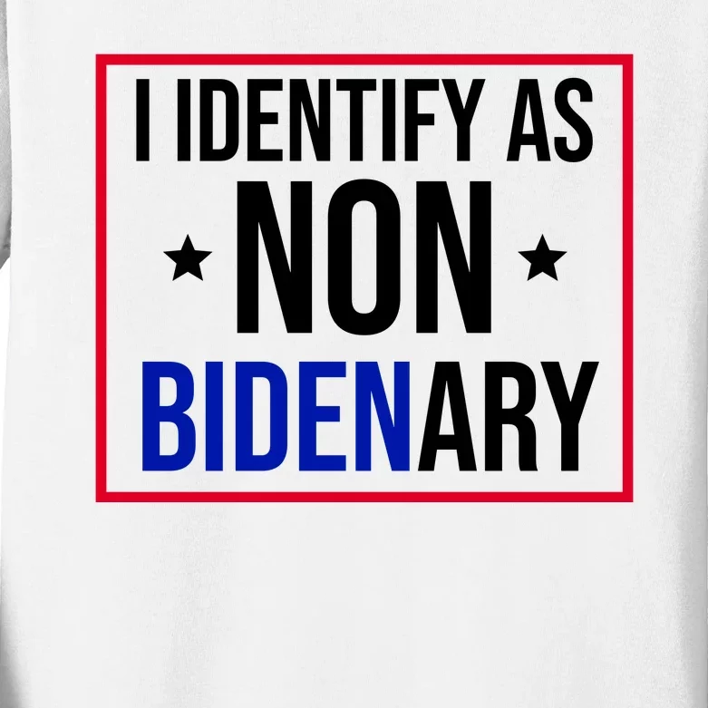 I Identify As Non Bidenary Anti Biden Funny Kids Long Sleeve Shirt