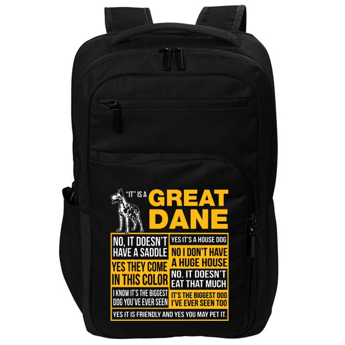 It Is A Great Dane Funny Gift Dog Lover Impact Tech Backpack