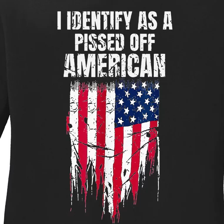 I Identify As A Pissed Off American Ladies Long Sleeve Shirt