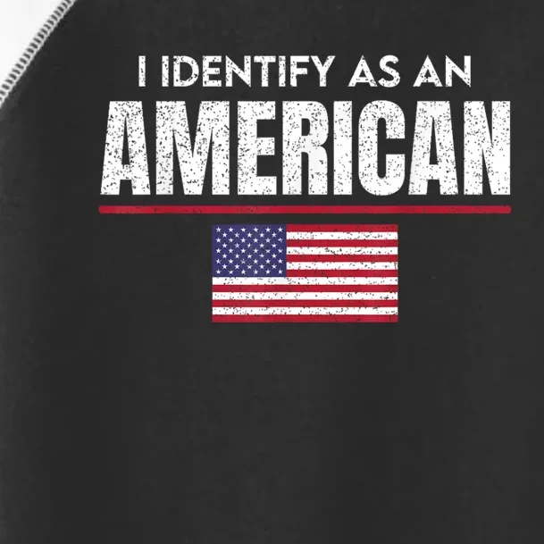 I Identify As An American No Identity Politics Usa Flag Toddler Fine Jersey T-Shirt