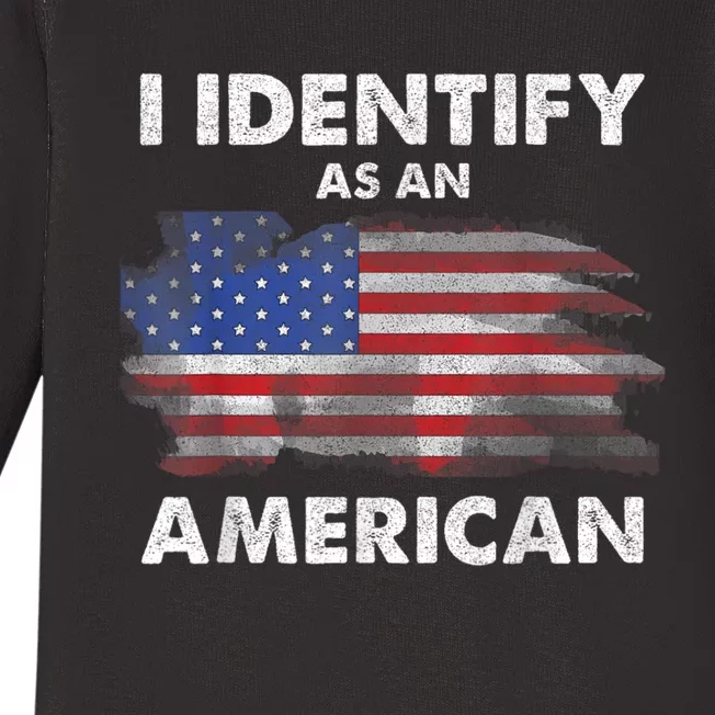 I Identify As An American Politics Us Flag Proud American Baby Long Sleeve Bodysuit