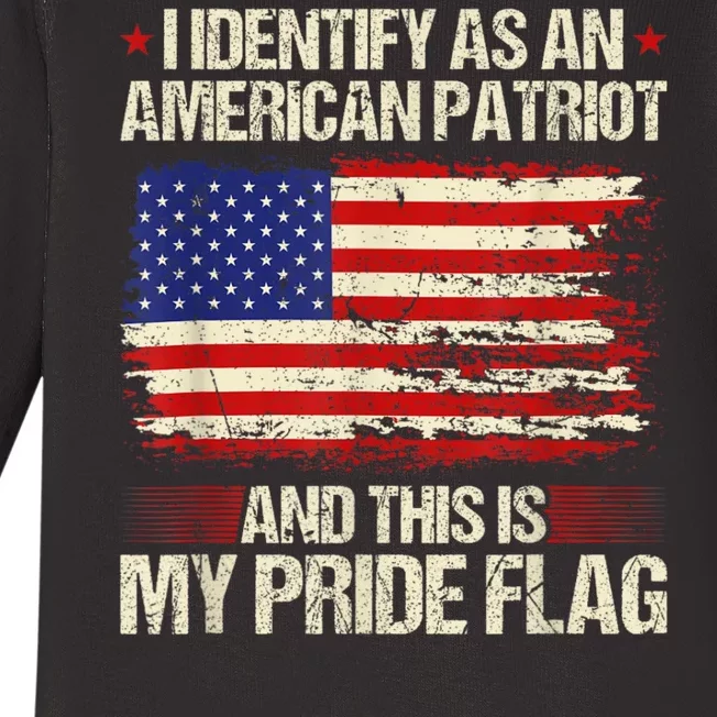 I Identify As An American Patriot This Is My Pride Flag Baby Long Sleeve Bodysuit