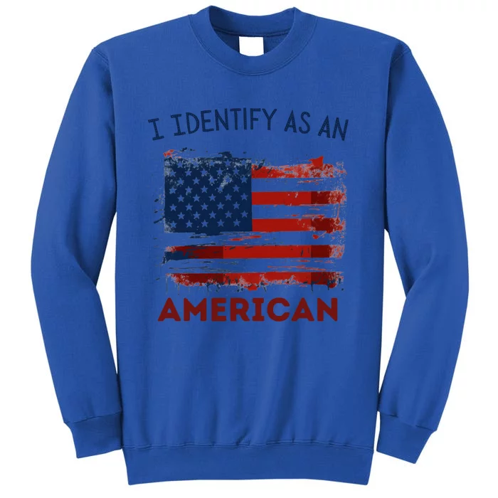 I Identify As An American No Politics American Pride Cute Gift Sweatshirt