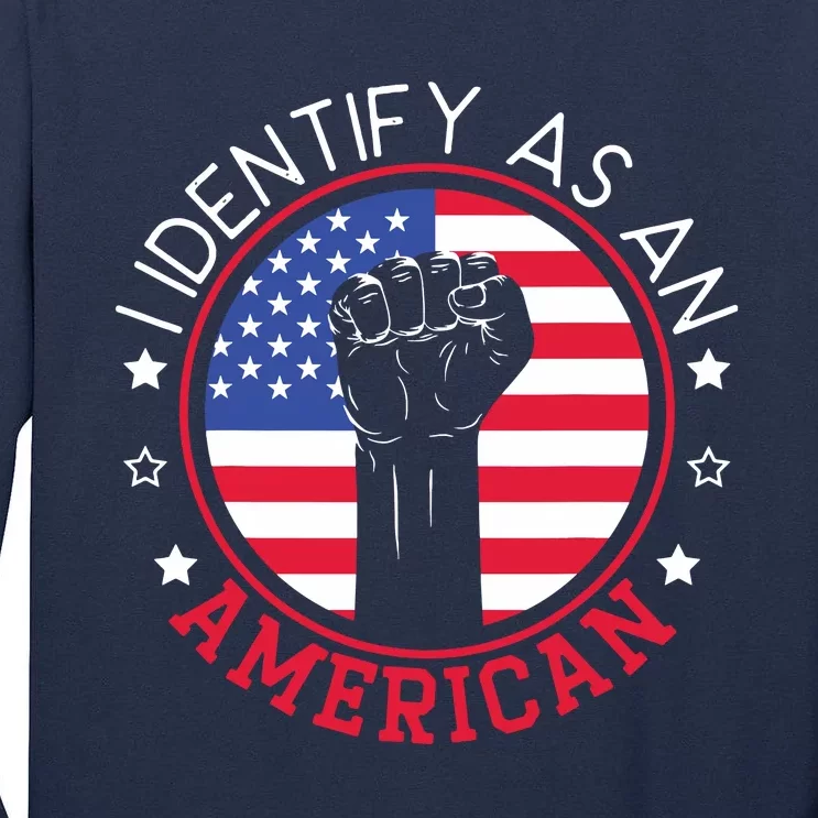 I Identify As An American USA Constitution Day Tall Long Sleeve T-Shirt