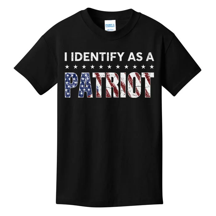 I Identify As A Patriot American Flag Patriotism Patriotic Kids T-Shirt