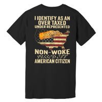 I Identify As An Over Taxed Under (On Back) Premium T-Shirt