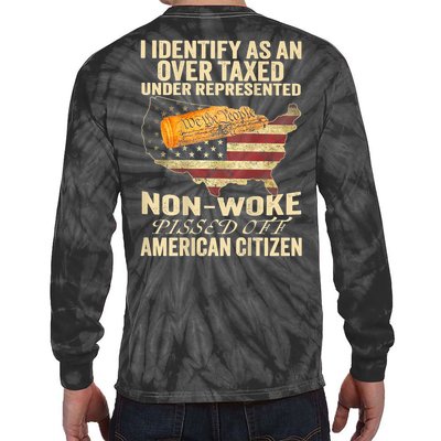 I Identify As An Over Taxed Under (On Back) Tie-Dye Long Sleeve Shirt