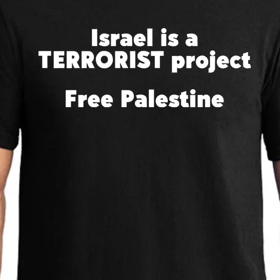 Israel Is A Terrorist Project Free Palestine Pajama Set