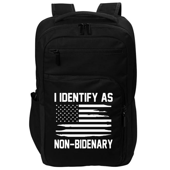 I Identify As Non Bidenary Impact Tech Backpack