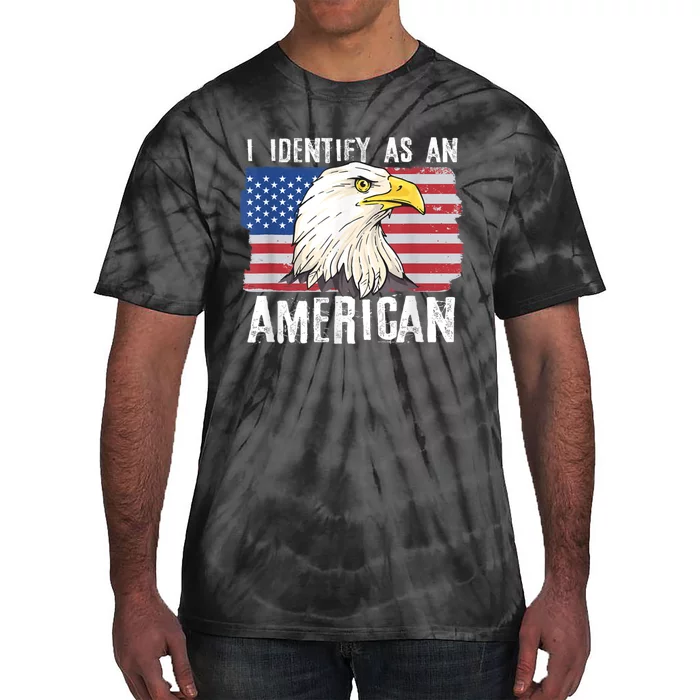 I Identify As An American Proud Us American Tie-Dye T-Shirt