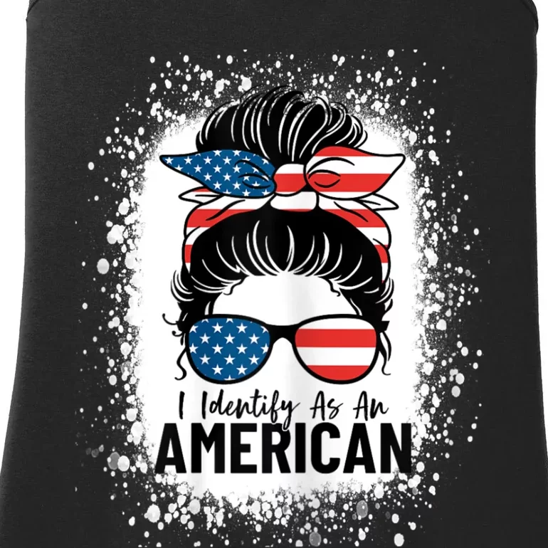 I Identify As An American Messy Bun Patriotic American Ladies Essential Tank