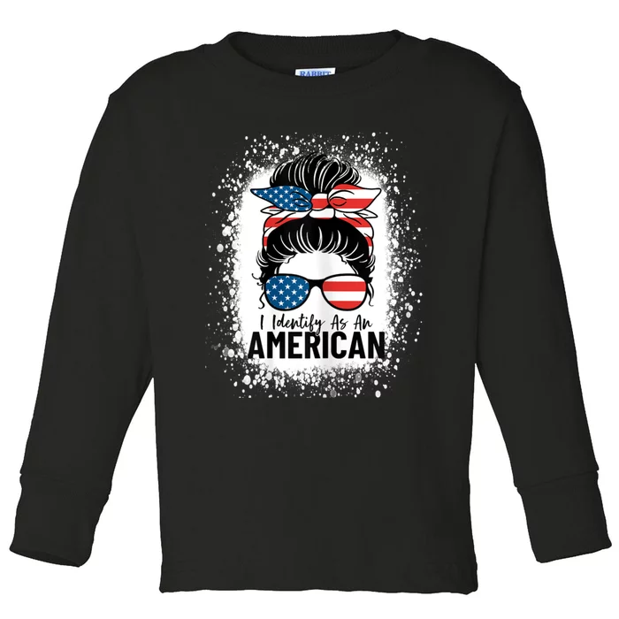 I Identify As An American Messy Bun Patriotic American Toddler Long Sleeve Shirt