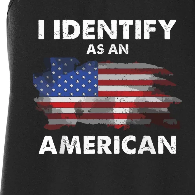 I Identify As An American Politics Us Flag Proud American Women's Racerback Tank