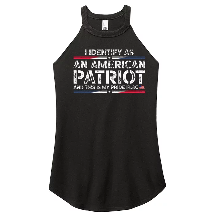 I Identify As An American Patriot This Is My Pride Flag Women’s Perfect Tri Rocker Tank