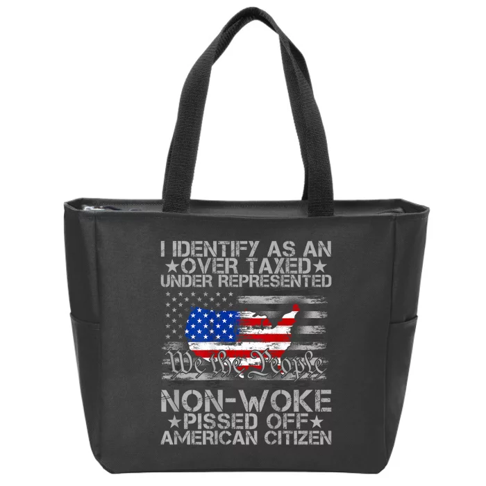 I Identify As An Over Taxed Under Zip Tote Bag