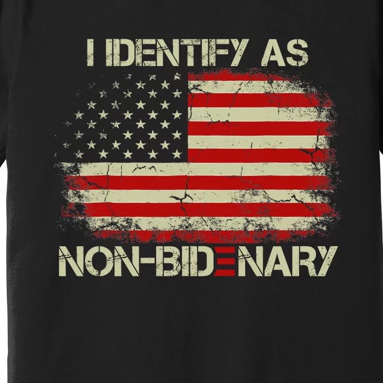 I Identify As Non Bidenary Anti Biden American Us Flag Premium T-Shirt